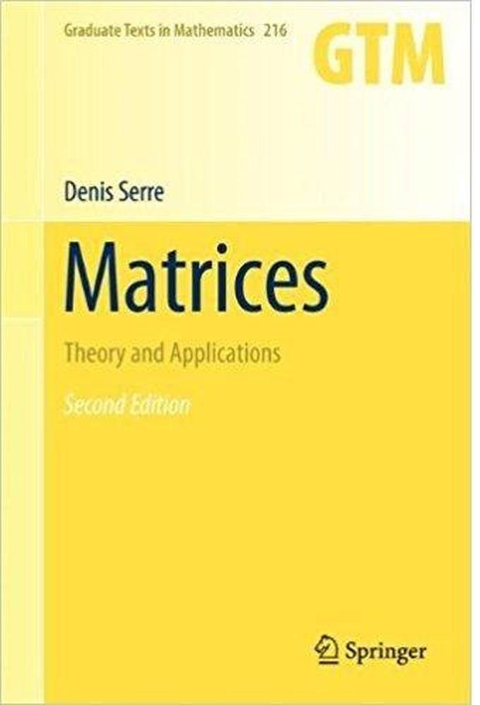 Matrices: Theory and Applications-India ,Ed. :2