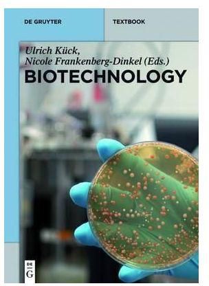 Generic Biotechnology (De Gruyter Textbook) By Ulrich Kuck, Nicole Frankenberg-Dinkel