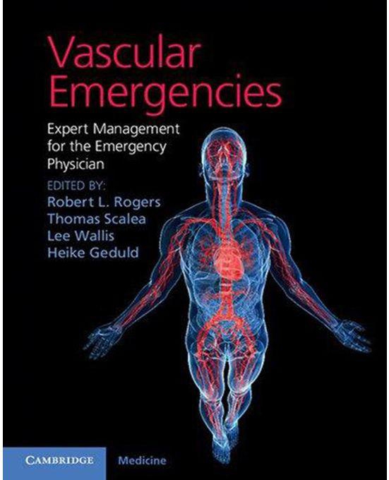 Generic Vascular Emergencies : Expert Management for the Emergency Physician