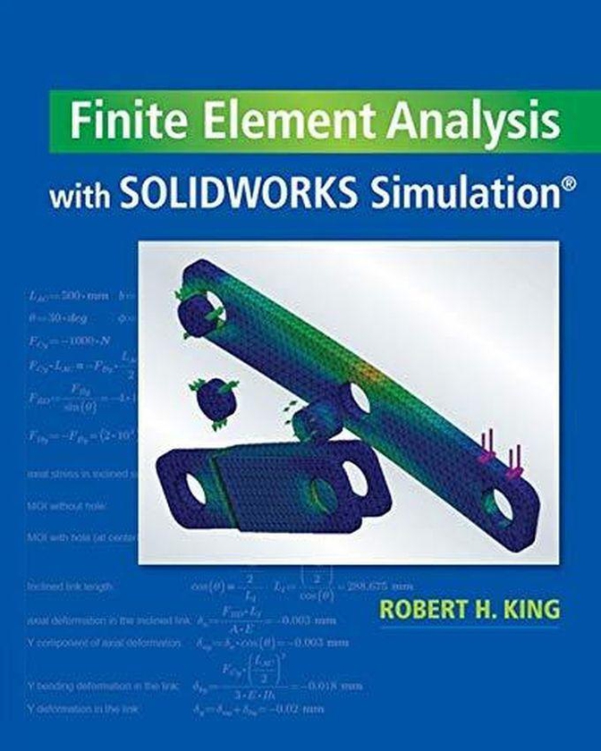 Cengage Learning Finite Element Analysis with SOLIDWORKS Simulation ,Ed. :1