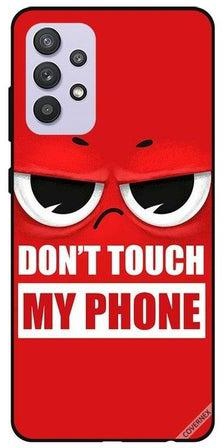غطاء حماية بطبعة عبارة "Don't Touch My Phone" لهاتف سامسونج جالاكسي A32 5G متعدد الألوان