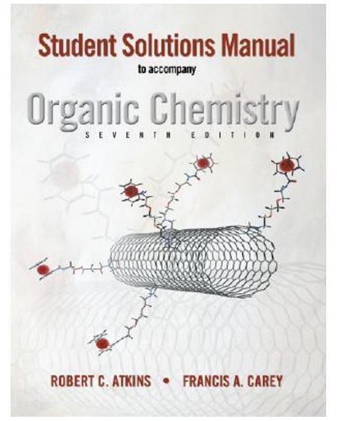 Student Solutions Manual To Accompany Organic Chemistry - Seventh Edition