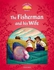 Oxford University Press Classic Tales Second Edition: Level 2: The Fisherman and His Wife ,Ed. :2
