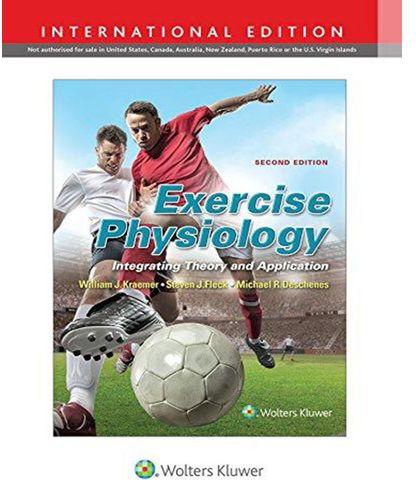 Exercise Physiology : Integrating Theory and Application