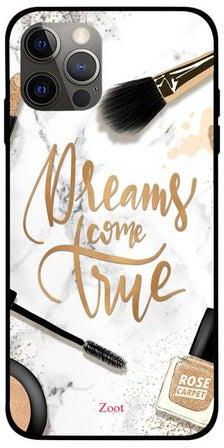 Dreams Come True Printed Case Cover -for Apple iPhone 12 Pro White/Brown/Black White/Brown/Black