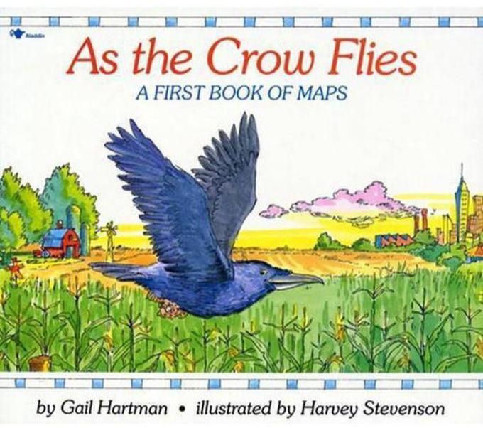 Simon & Schuster As the Crow Flies: A First Book of Maps (Rise and Shine)