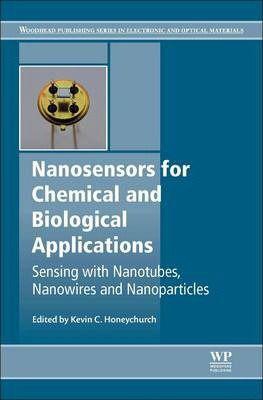 Nanosensors For Chemical And Biological Applications By Kevin C. Honeychurch