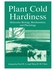 Plant Cold Hardiness: Molecular Biology, Biochemistry And Physiology