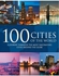 100 Cities of the World - Hardcover
