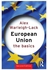 European Union: The Basics paperback english - 1-Jan-09
