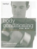 Body Conditioning For Men: Get Fit & Stay Fit Using The Progressive 12-week Programme paperback english - 38407
