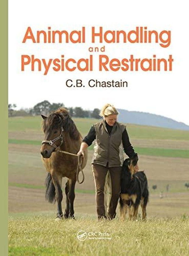 Taylor Animal Handling and Physical Restraint ,Ed. :1