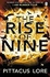 The Rise of Nine: Lorien Legacies Book 3 (The Lorien Legacies)