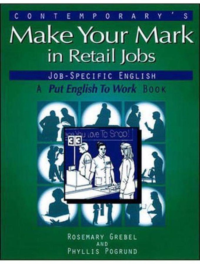 Mcgraw Hill Make Your Mark In Retail Jobs ,Ed. :1