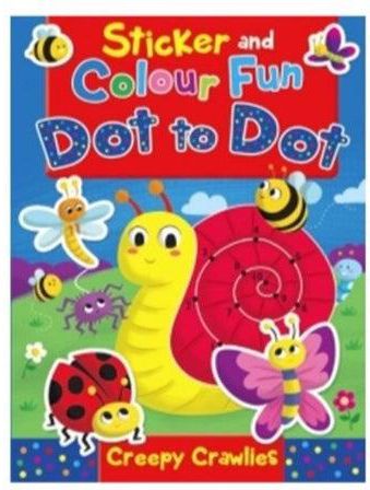 Sticker And Colour Fun Dot To Dot Creepy Crawlies Activity Book paperback english