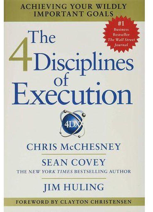 Jumia Books The 4 Disciplines Of Execution - Achieving Your Wildly Important Goals