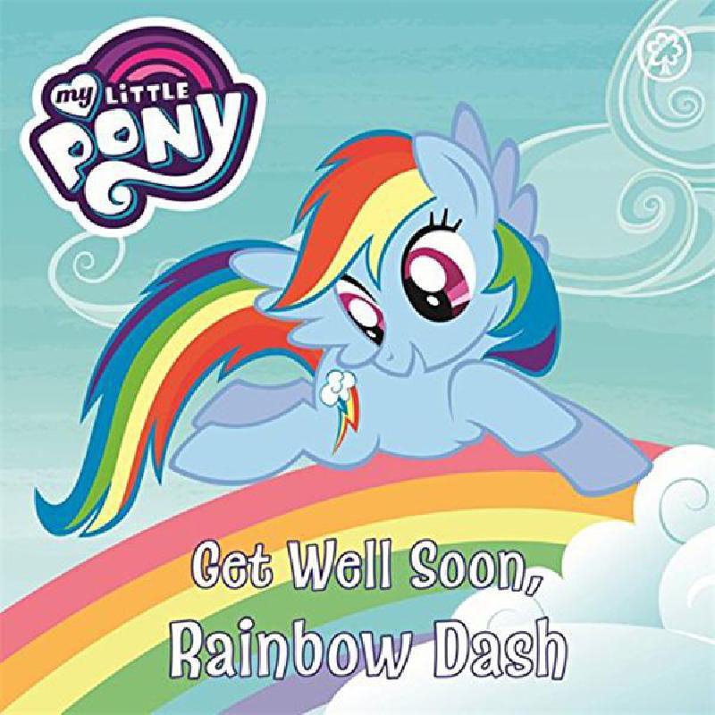 My Little Pony: Get Well Soon
