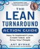 Mcgraw Hill The Lean Turnaround Action Guide: How to Implement Lean, Create Value and Grow Your People ,Ed. :1