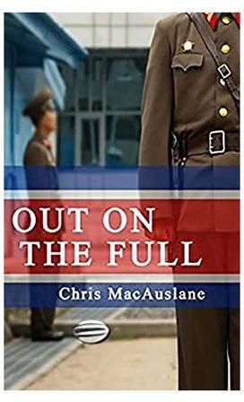Out On The Full Paperback الإنجليزية by Chris Macauslane