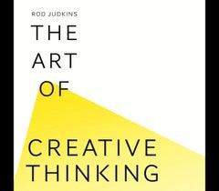 The Art Of Creative Thinking - Hardcover