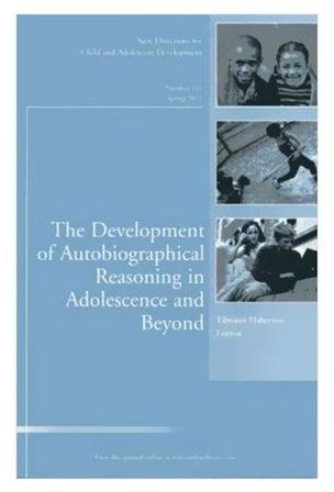 The Development Of Autobiographical Reasoning In Adolescence And Beyond : New Directions For Child And Adolescent Development Number 131 paperback english - 22-Nov-11