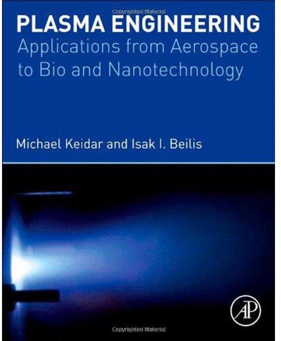 Generic Plasma Engineering : Applications from Aerospace to Bio and Nanotechnology
