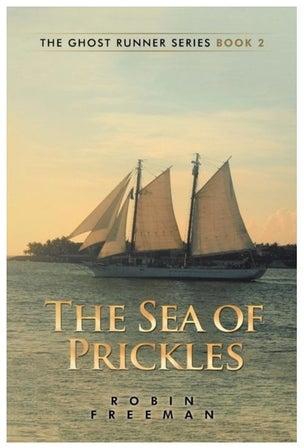 The Sea Of Prickles: The Ghost Runner Series Book 2 Paperback الإنجليزية by Robin Freeman