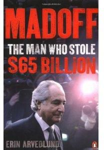 Madoff: The Man Who Stole 65 Billion
