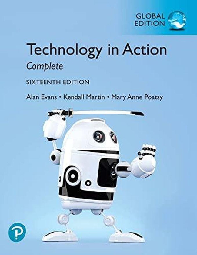 Pearson Technology In Action Complete, Global Edition ,Ed. :16