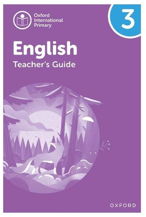 Oxford University Press Oxford International Primary English Teacher s Guide Level 3 - Product Bundle Ed 1