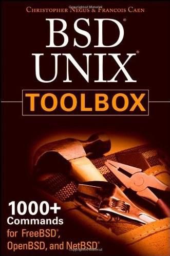 BSD UNIX Toolbox: 1000+ Commands for FreeBSD, OpenBSD and NetBSD
