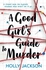 A Good Girl's Guide To Murder -By Holly Jackson