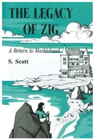 The Legacy Of Zig: A Return To Marblehead paperback english - 01-Jan-2012