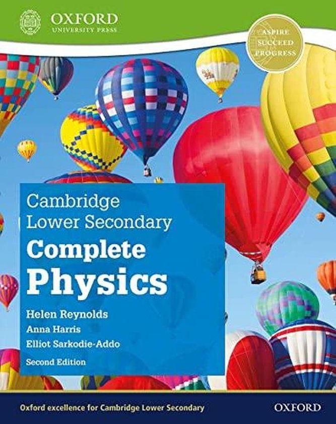 Oxford University Press Cambridge Lower Secondary Complete Physics: Student Book (Second Edition) ,Ed. :2