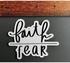 Faith Over Fear Sticker, Religious Bible Quote Saying