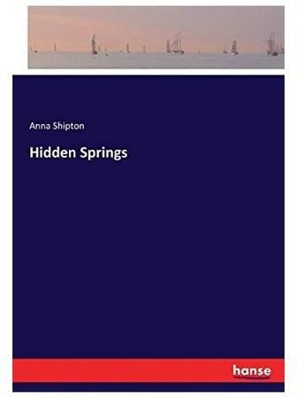 Hidden Springs Paperback English by Anna Shipton