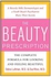 Beauty Prescription: The Complete Formula For Looking And Feeling Beautiful - Hardcover