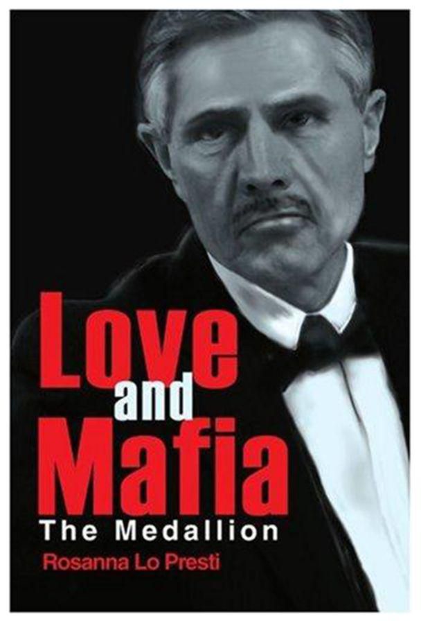 Love and Mafia: The Medallion Paperback