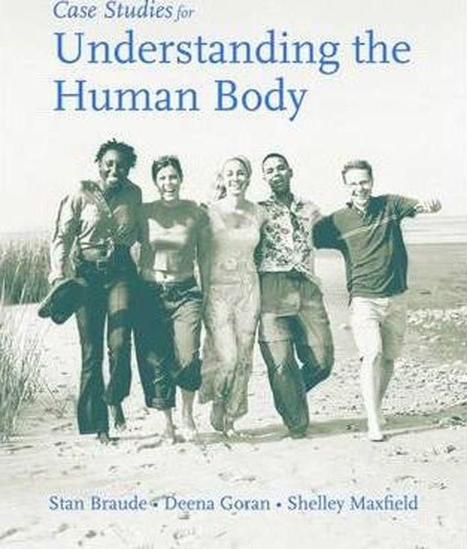 Case Studies for Understanding the Human Body