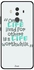 Skin Case Cover -for Huawei Mate 10 Pro Only Life Lives -for Others Is Life Worth While Only Life Lives For Others Is Life Worth While