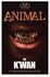 كتاب Animal غلاف ورقي اللغة الإنجليزية by K'wan - 02-Oct-12