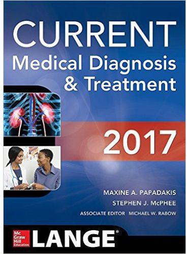 Current Medical Diagnosis & Treatment by Maxine A. Papadakis and Stephen J. McPhee - Paperback