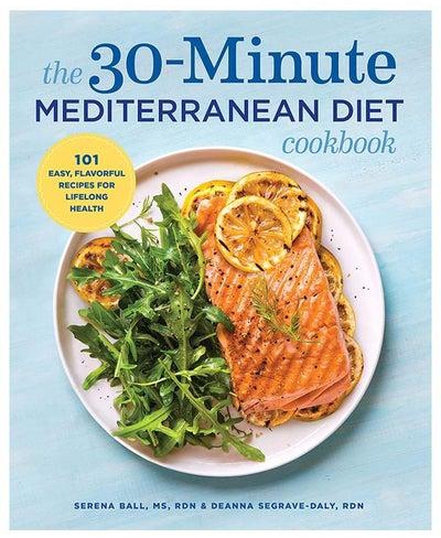 The 30-Minute Mediterranean Diet Cookbook Paperback الإنجليزية by Deanna Segrave Daly - 30-Oct-18