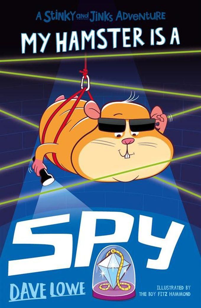 My Hamster is a Spy (3) (Stinky and Jinks)