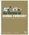 The Future Of Global Currency paperback english - 2010