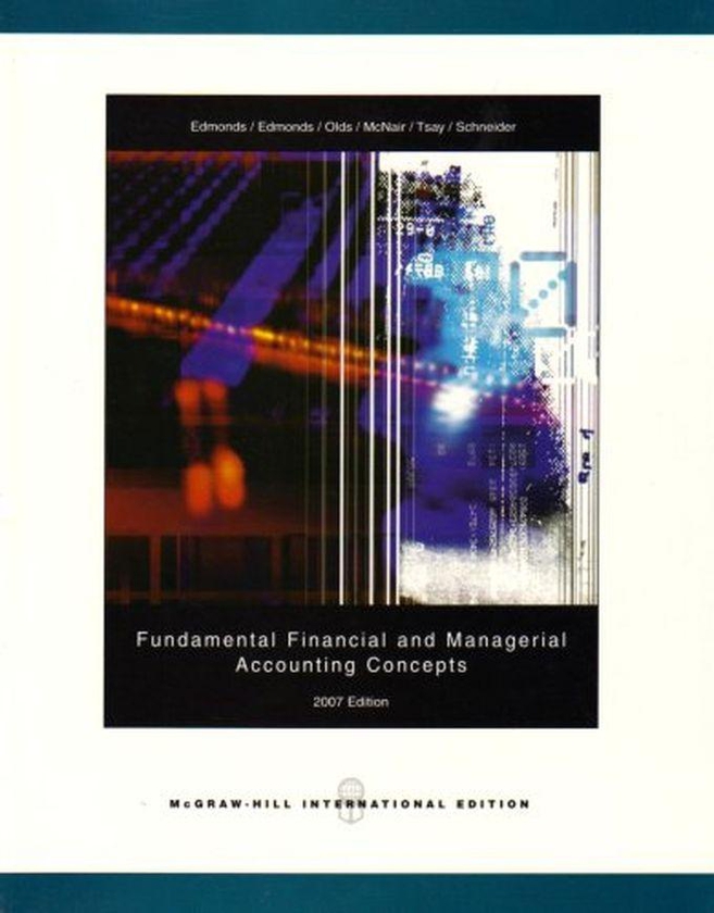Mcgraw Hill Fundamental Financial And Managerial Accounting Concepts W/H-D Annual Report, 1st Edition ,Ed. :1