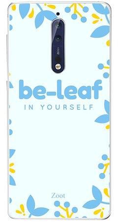 Protective Case Cover For Nokia 8 Be Leaf In Yourself