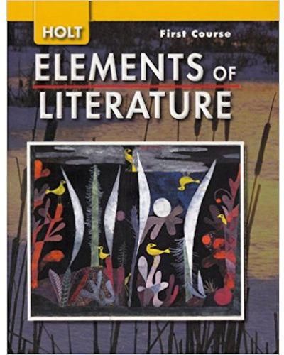 Henry Holt & Company Elements of Literature: 1st Course, Grade 7